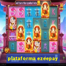 plataforma ezeepay